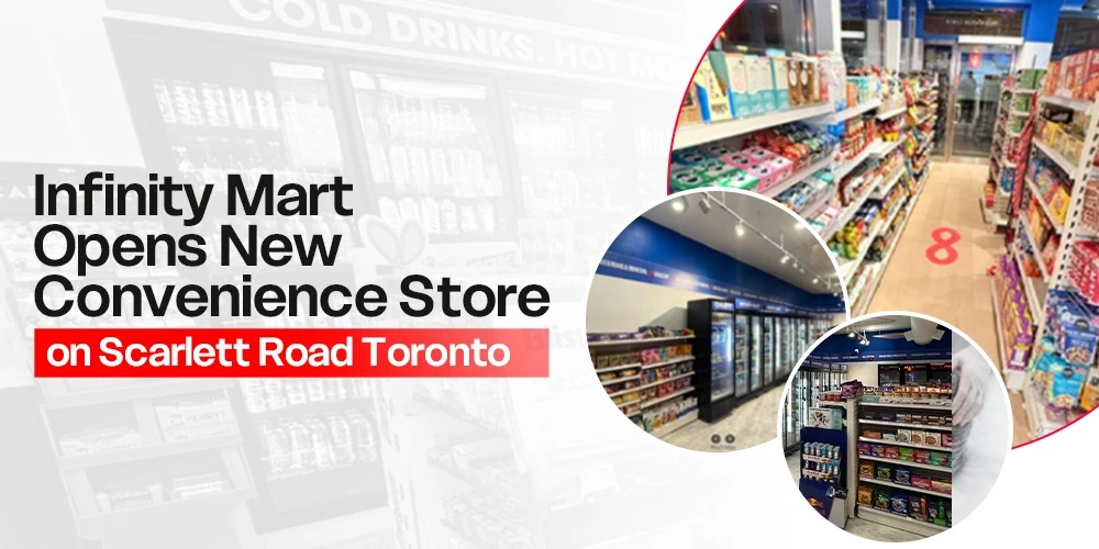 Infinity Mart announces a new convenience store on Scarlett Road, Toronto, with photos of the store interior.
